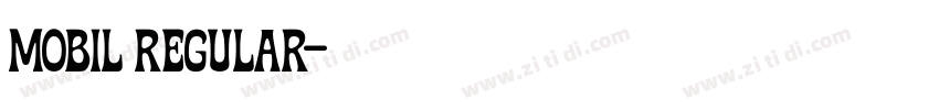 Mobil Regular字体转换